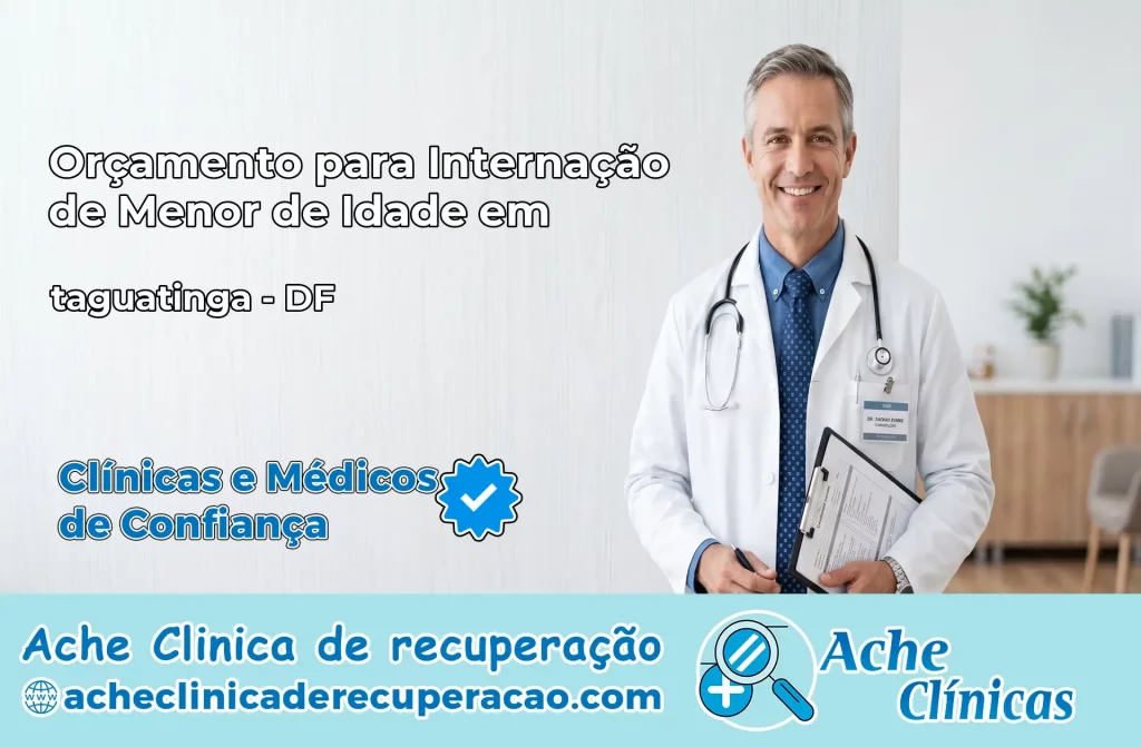 Internação de Menor de Idade em taguatinga – DF