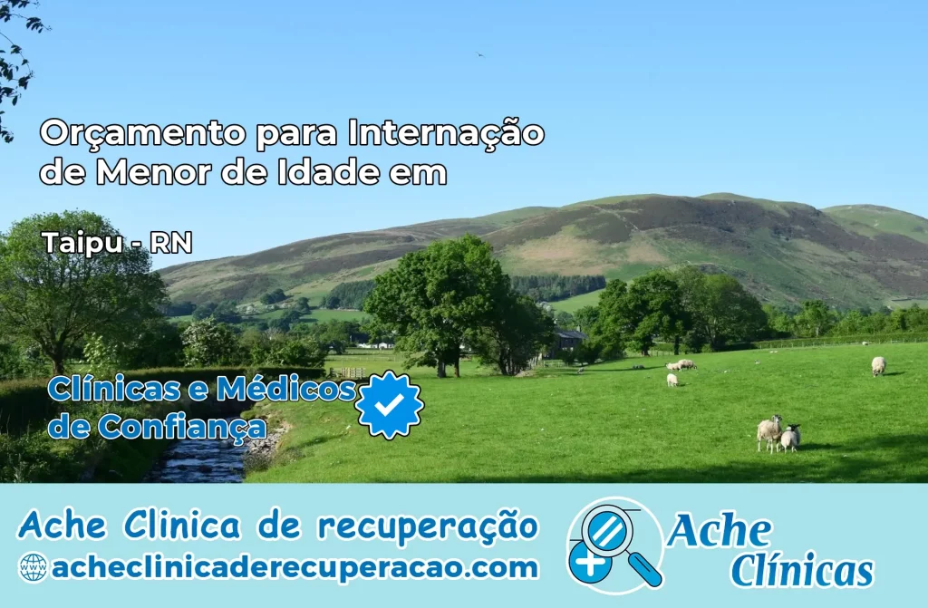Internação de Menor de Idade em Taipu – RN