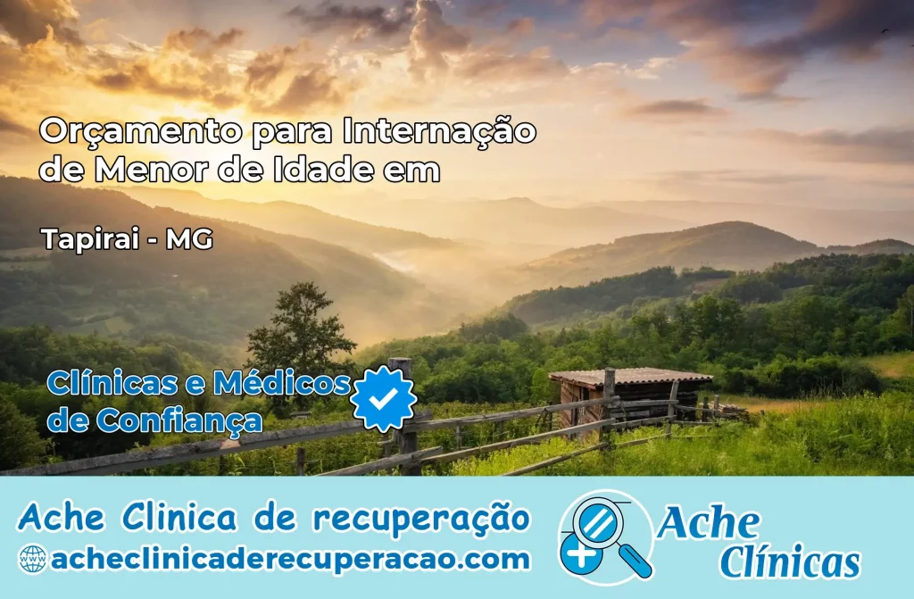Internação de Menor de Idade em Tapiraí – MG