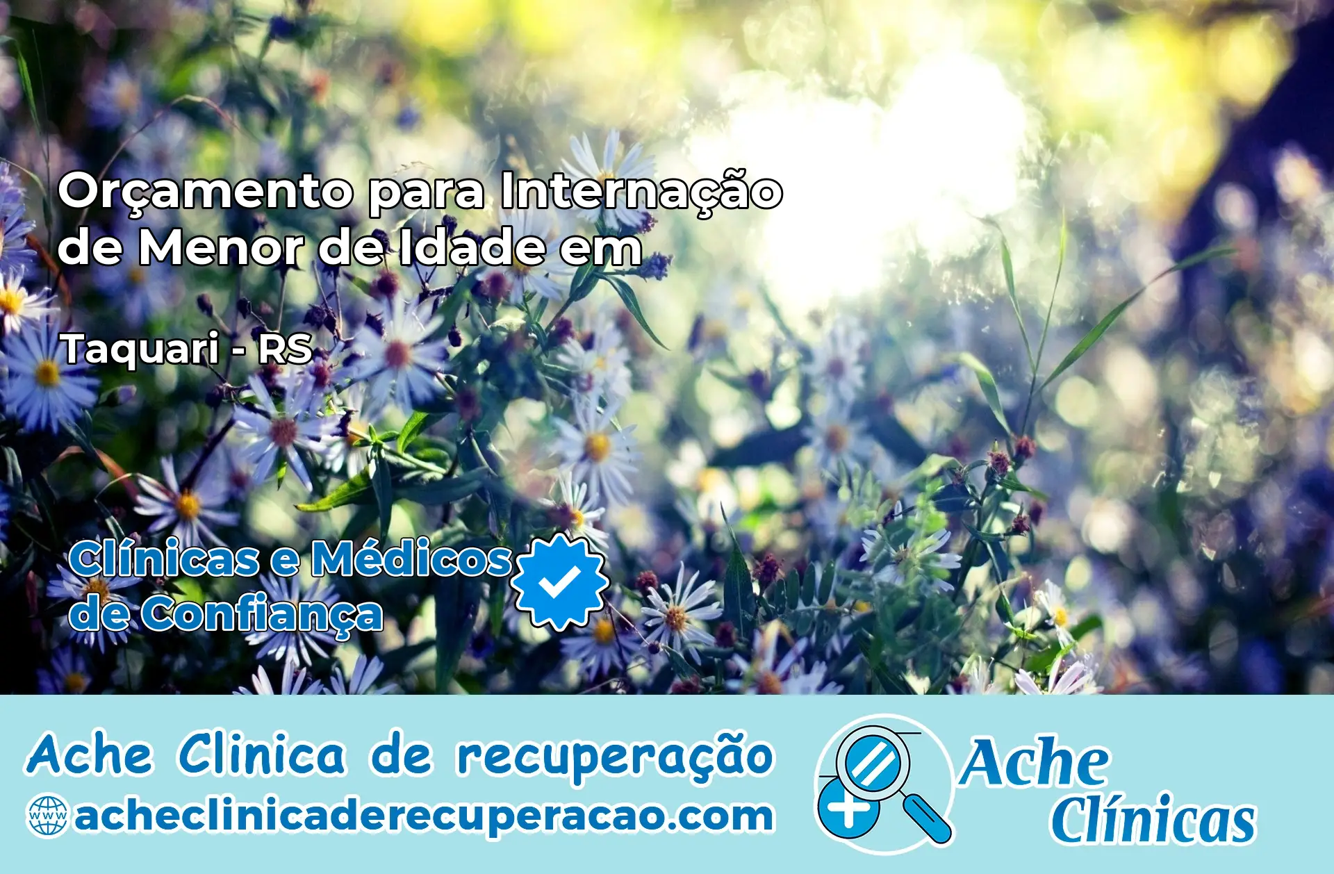 Internação de Menor de Idade em Taquari – RS