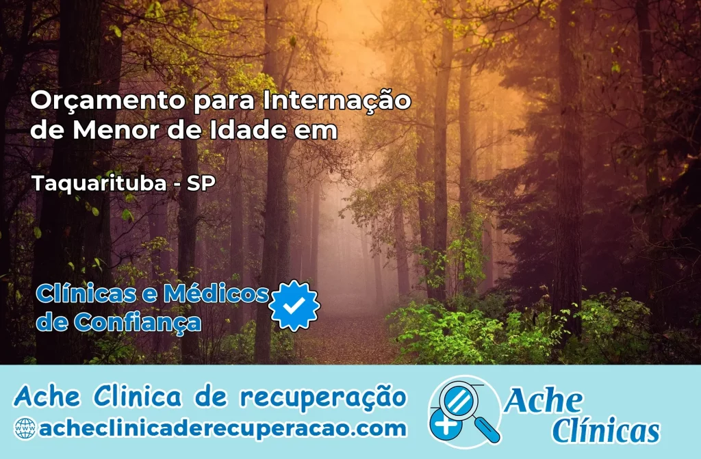 Internação de Menor de Idade em Taquarituba – SP