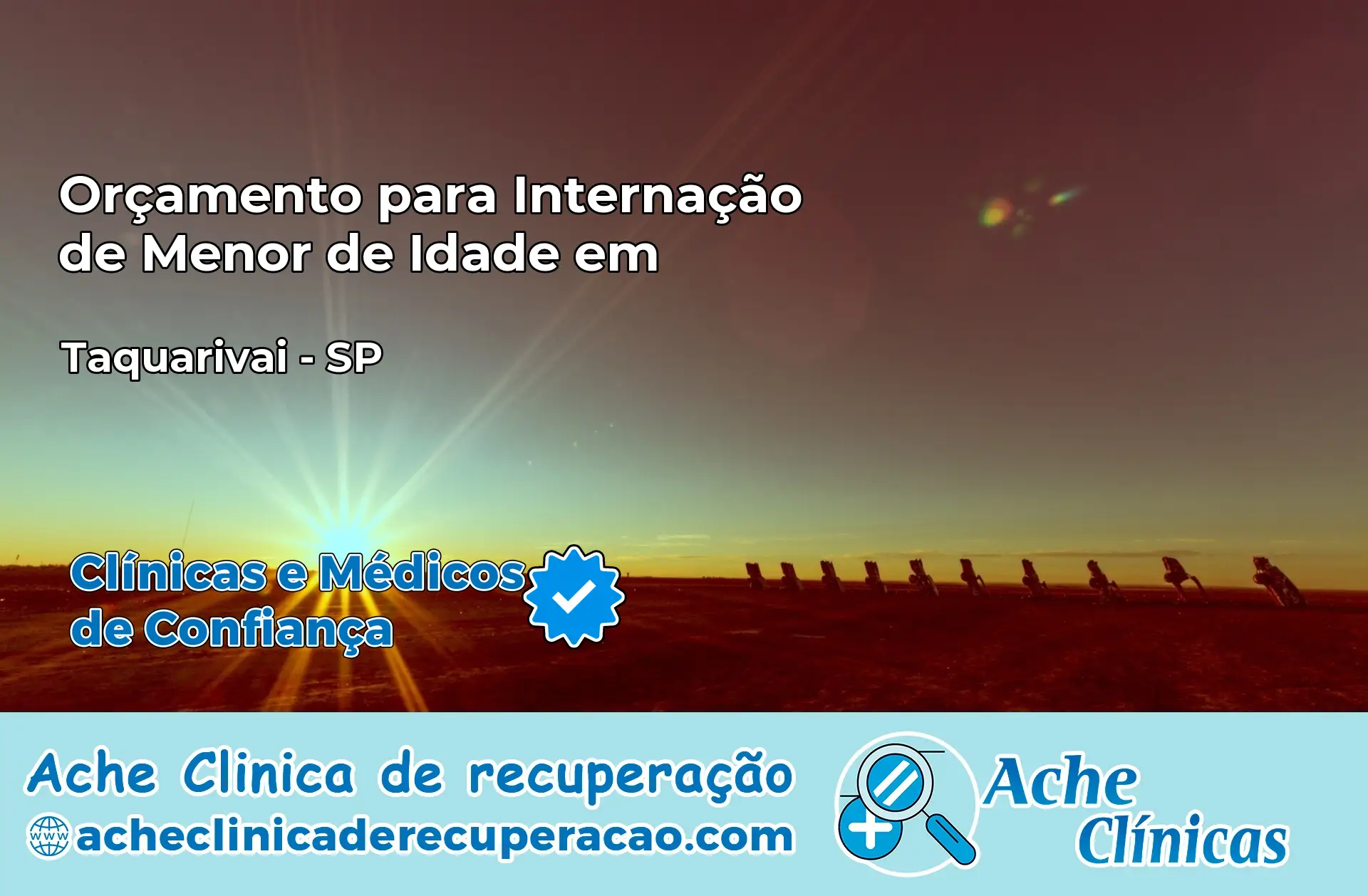 Internação de Menor de Idade em Taquarivaí – SP
