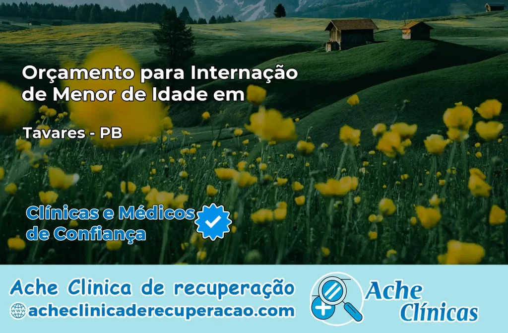 Internação de Menor de Idade em Tavares – PB