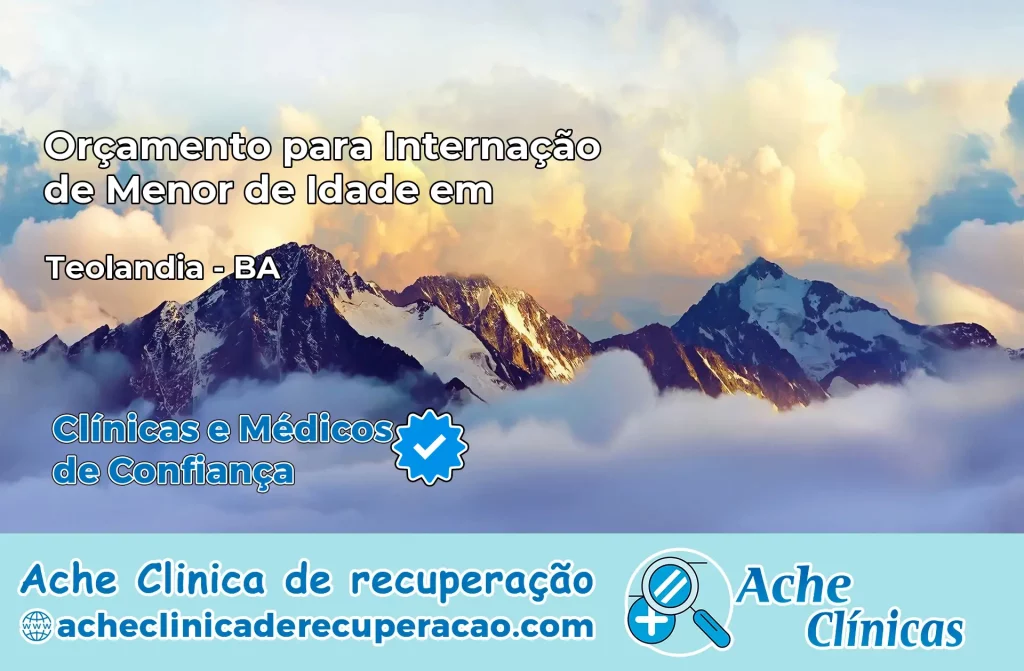 Internação de Menor de Idade em Teolândia – BA