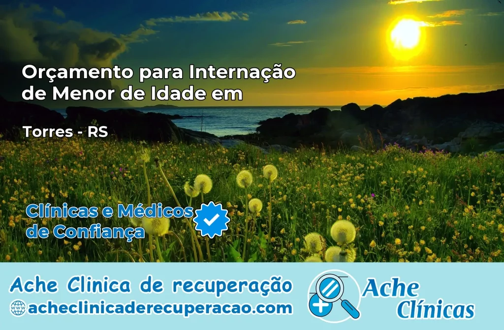 Internação de Menor de Idade em Torres – RS
