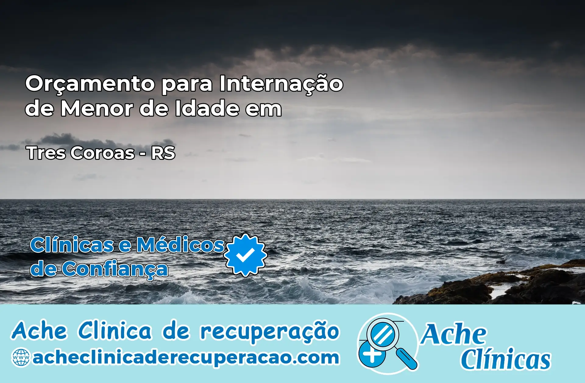 Internação de Menor de Idade em Três Coroas – RS