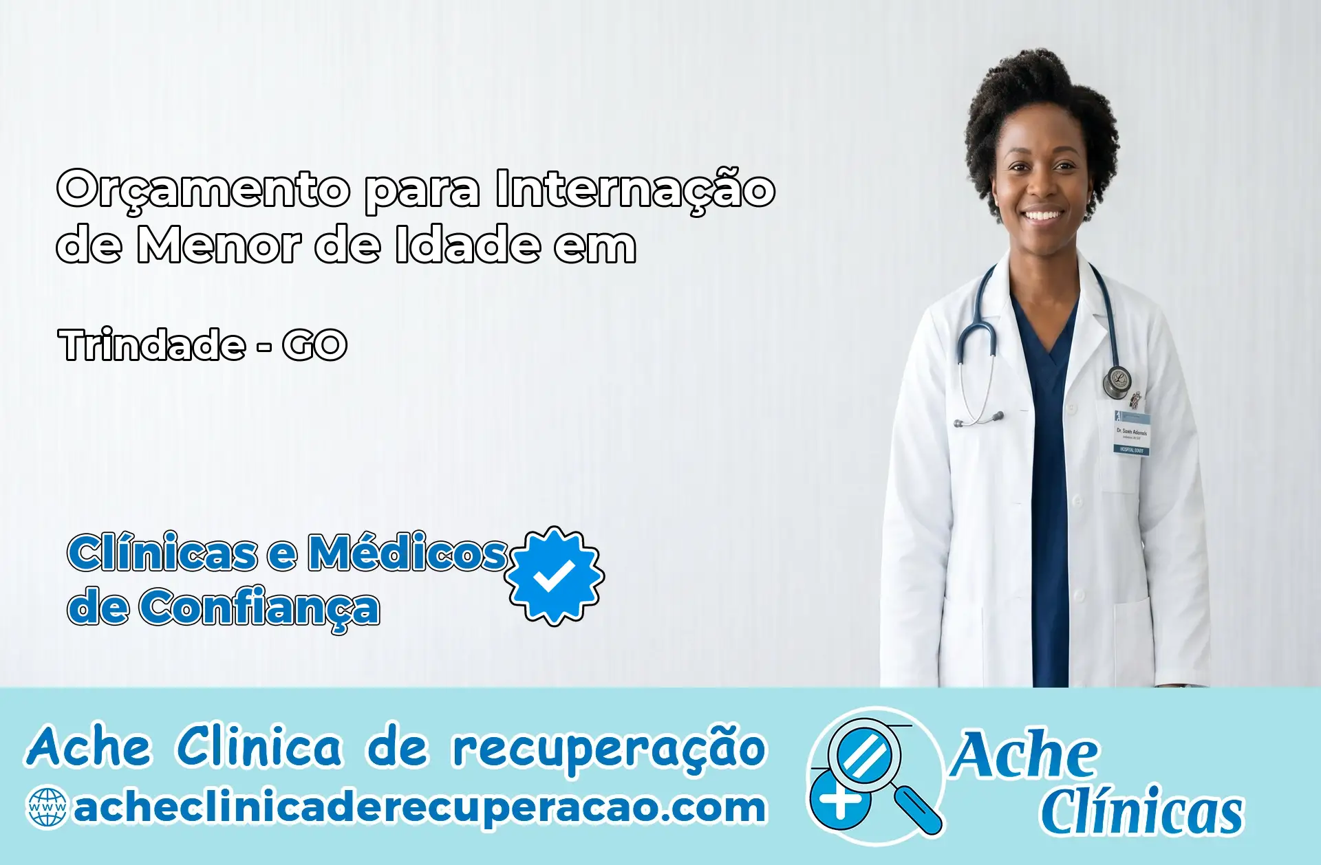 Internação de Menor de Idade em Trindade – GO