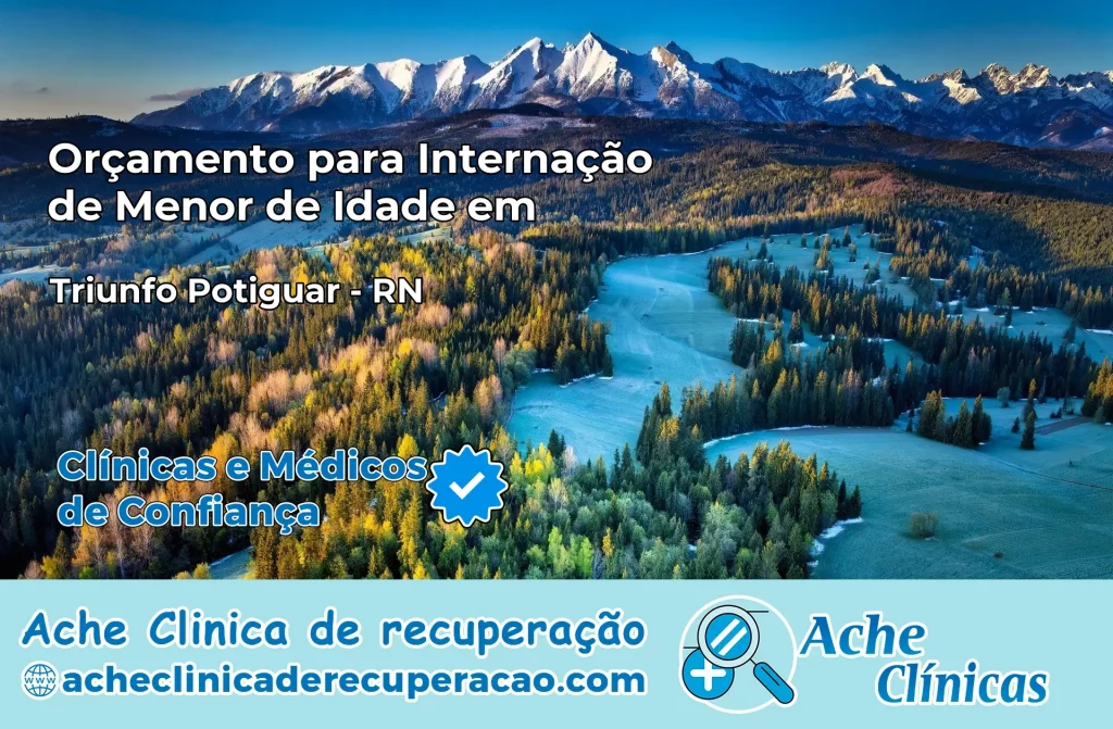 Internação de Menor de Idade em Triunfo Potiguar – RN