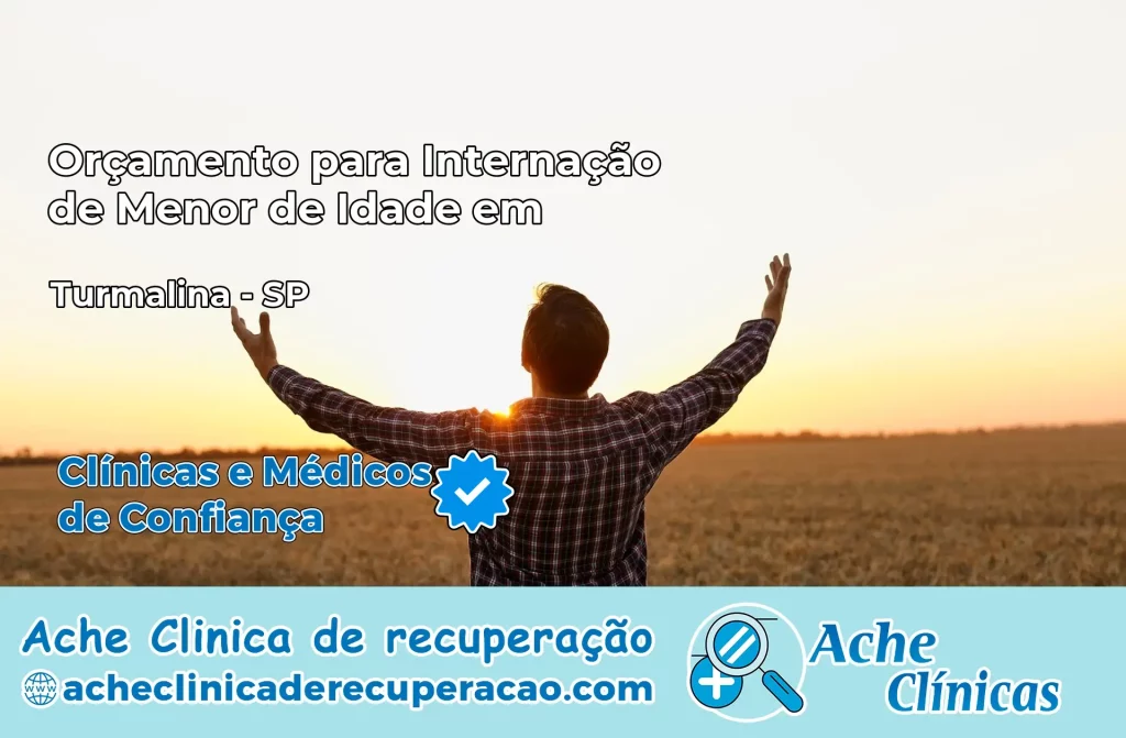 Internação de Menor de Idade em Turmalina – SP