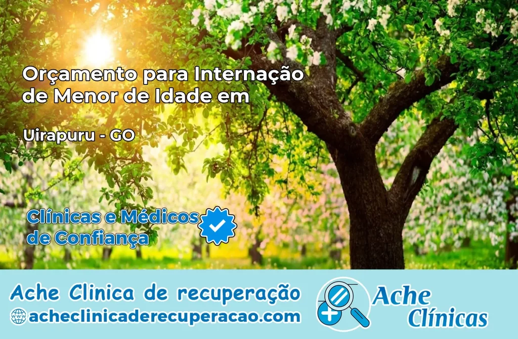 Internação de Menor de Idade em Uirapuru – GO
