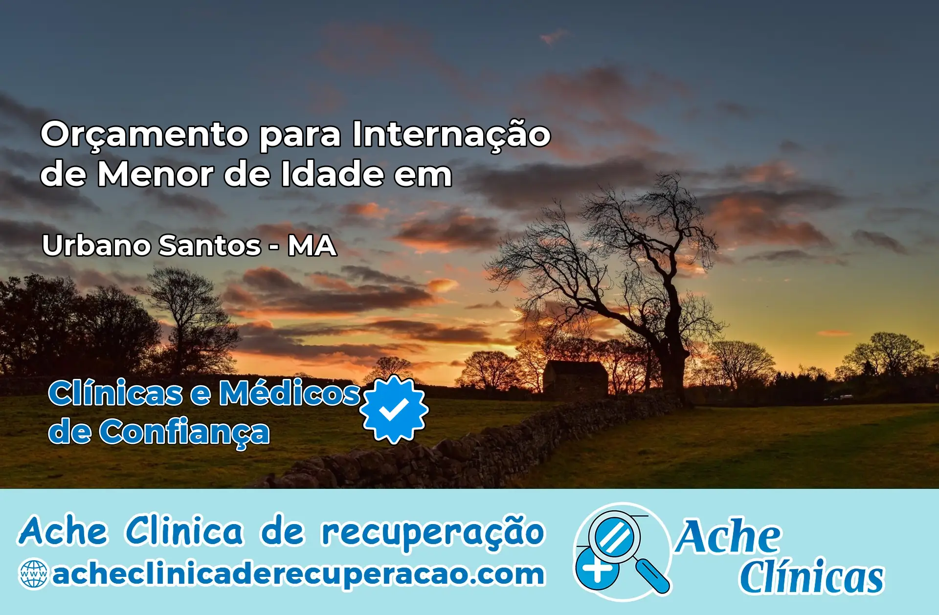 Internação de Menor de Idade em Urbano Santos – MA