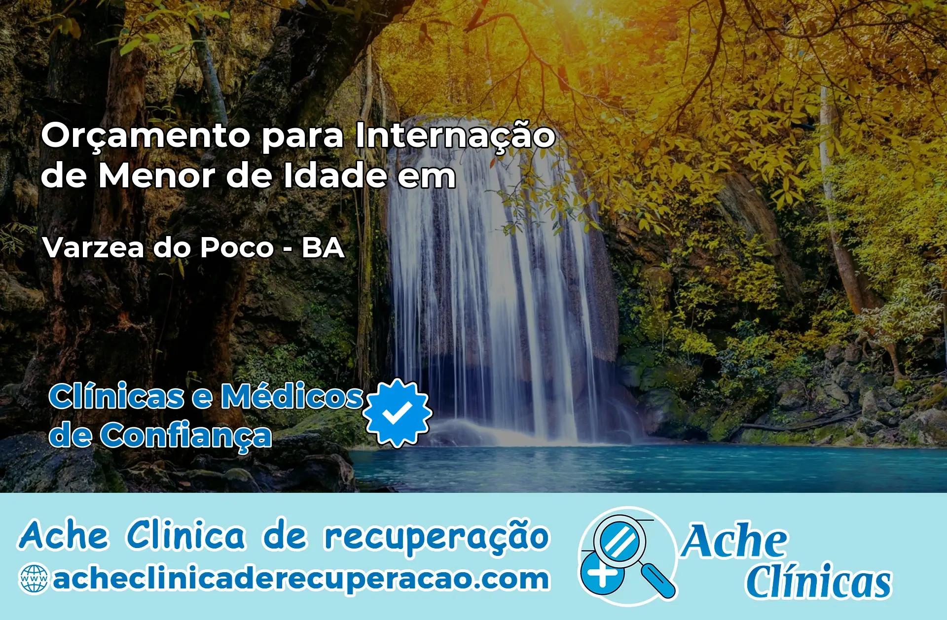 Internação de Menor de Idade em Várzea do Poço – BA