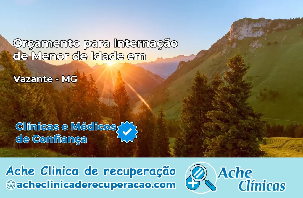 Internação de Menor de Idade em Vazante – MG