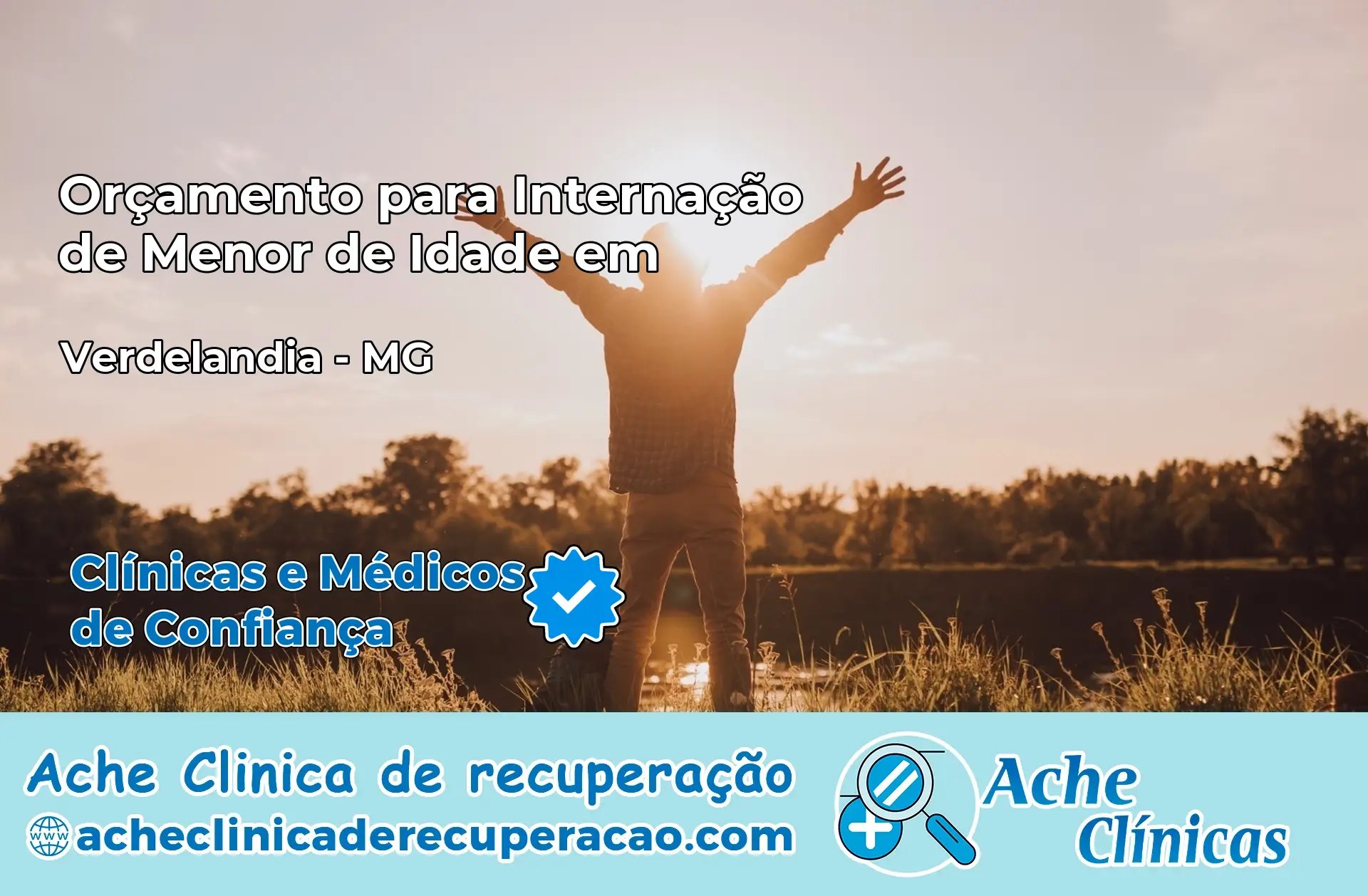 Internação de Menor de Idade em Verdelândia – MG