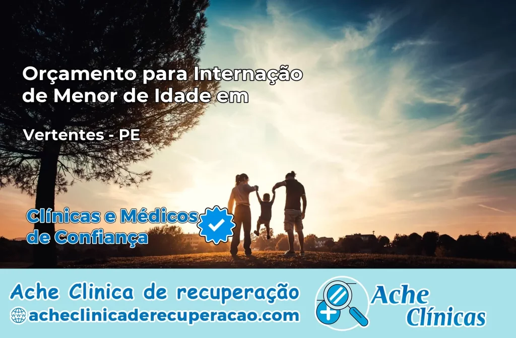 Internação de Menor de Idade em Vertentes – PE
