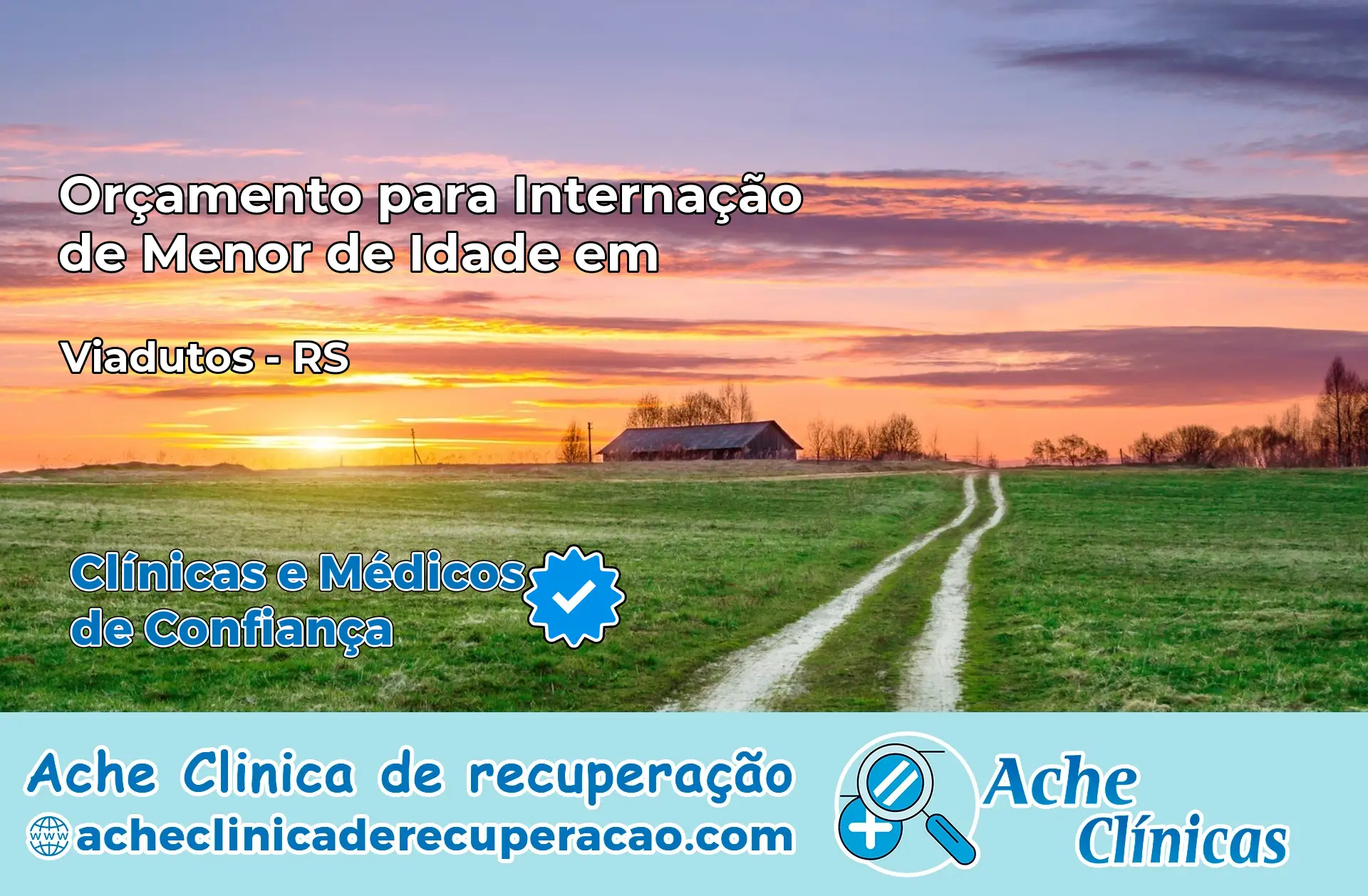 Internação de Menor de Idade em Viadutos – RS
