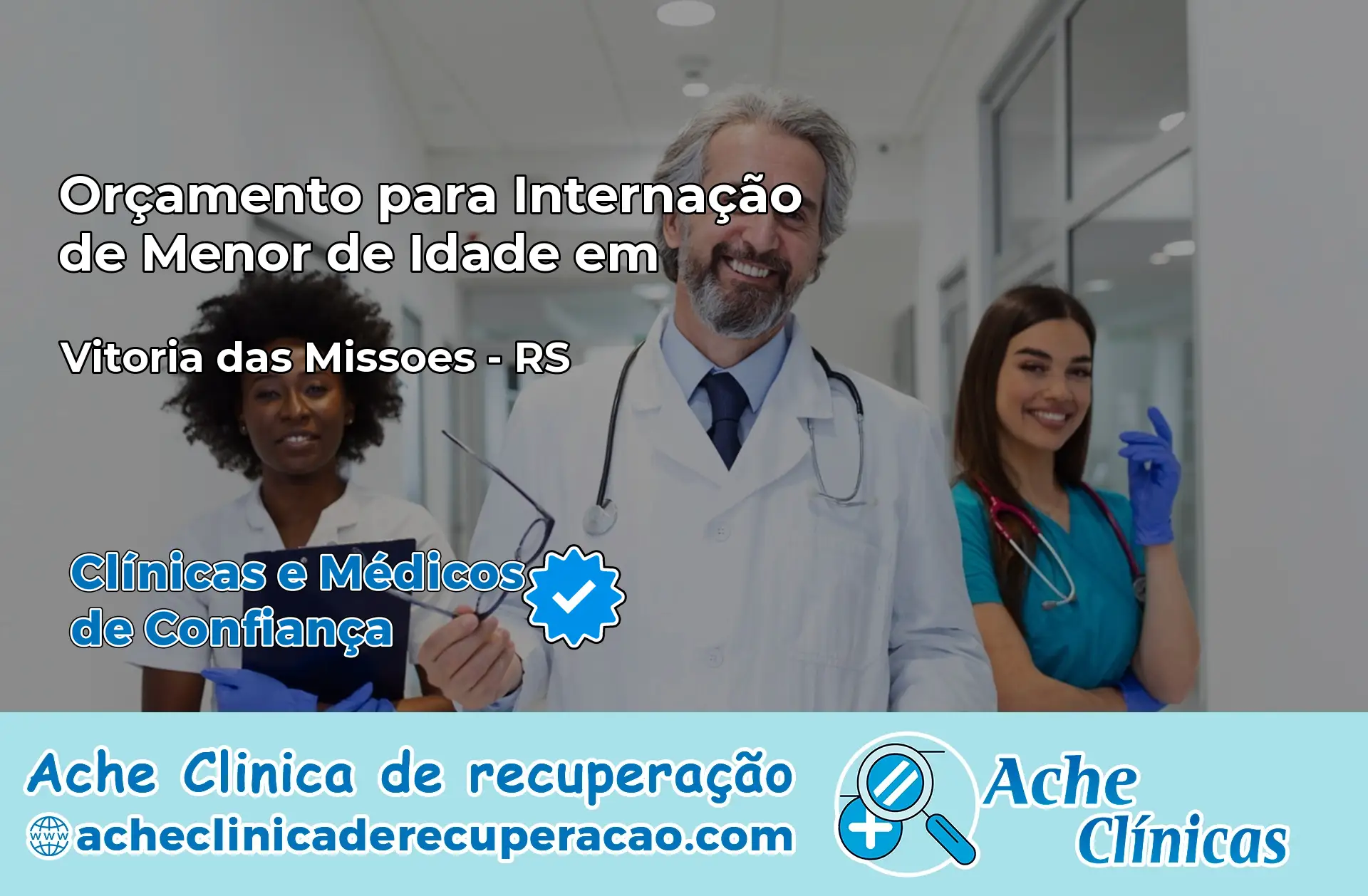 Internação de Menor de Idade em Vitória das Missões – RS