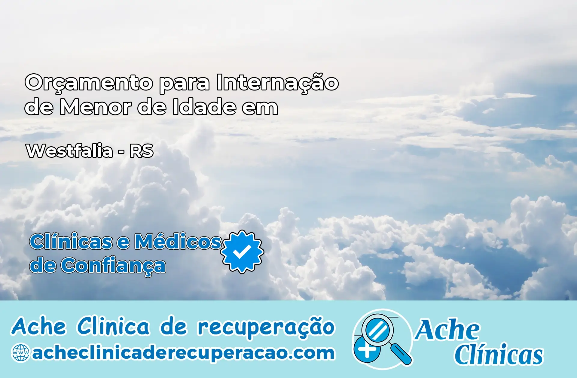 Internação de Menor de Idade em Westfália – RS