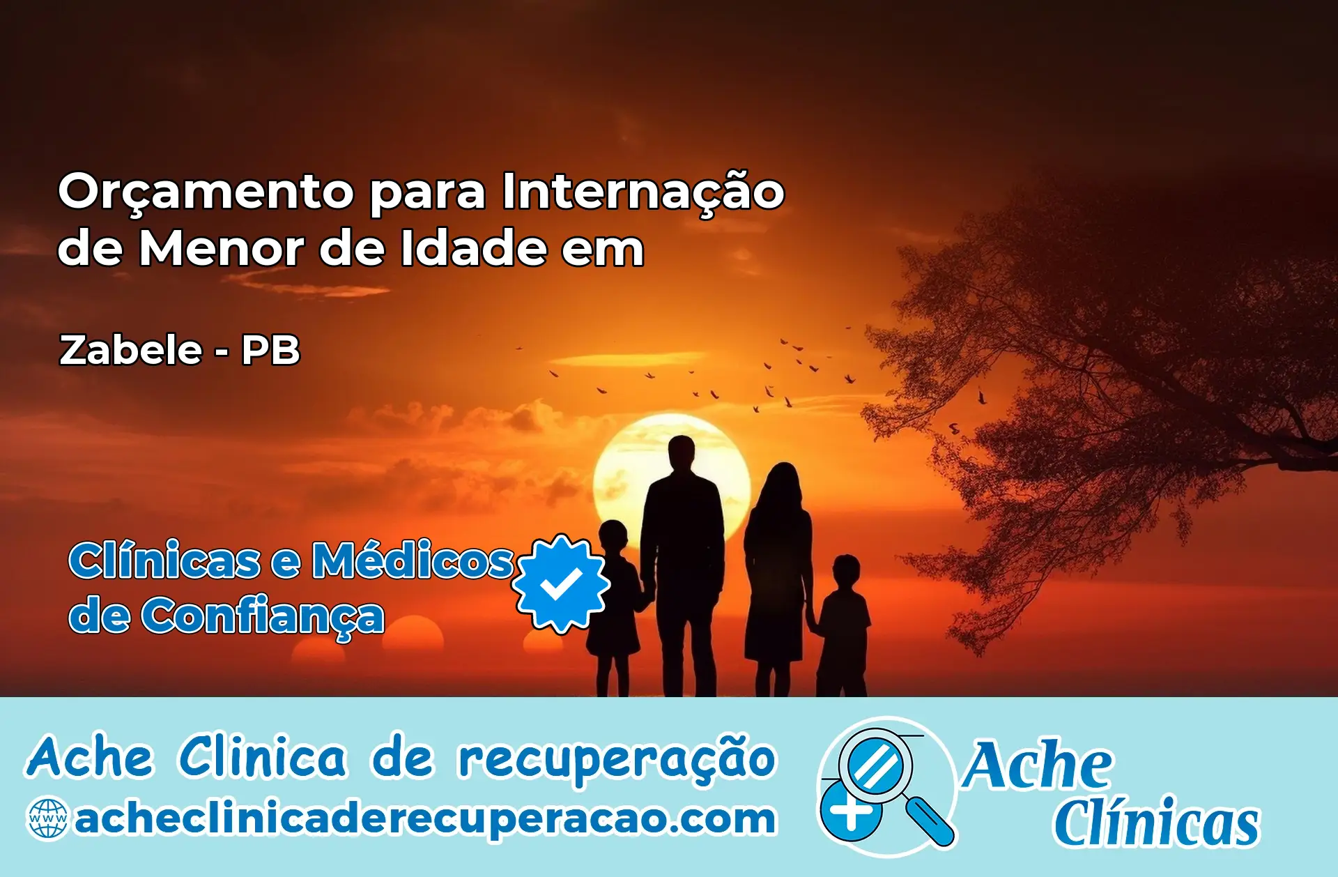 Internação de Menor de Idade em Zabelê – PB