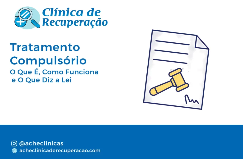 Tratamento Compulsório: O Que É, Lei 13.840 e Como Funciona