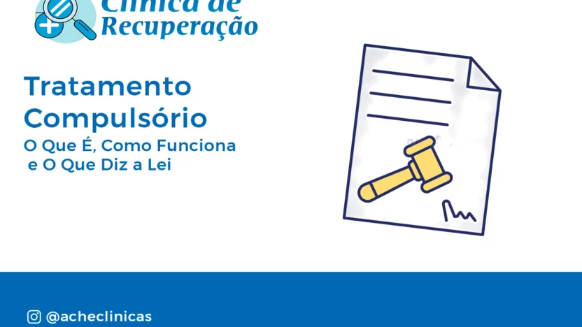 Tratamento Compulsório: O Que É, Lei 13.840 e Como Funciona