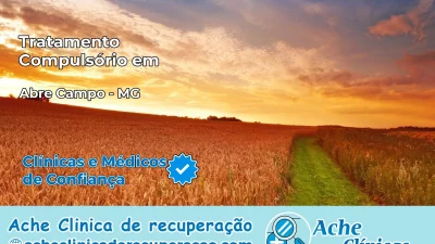 Tratamento Compulsório em Abre Campo – MG