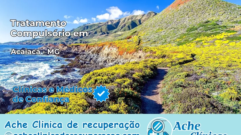 Tratamento Compulsório em Acaiaca – MG