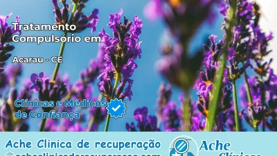 Tratamento Compulsório em Acaraú – CE
