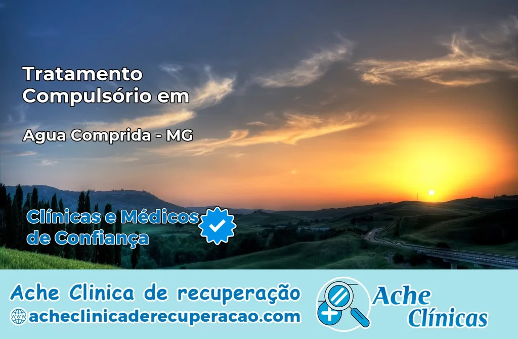 Tratamento Compulsório em Água Comprida – MG