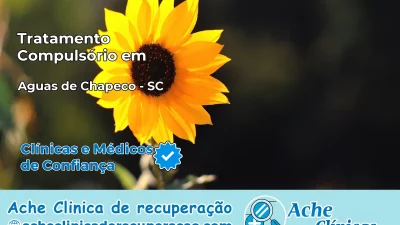 Tratamento Compulsório em Águas de Chapecó – SC