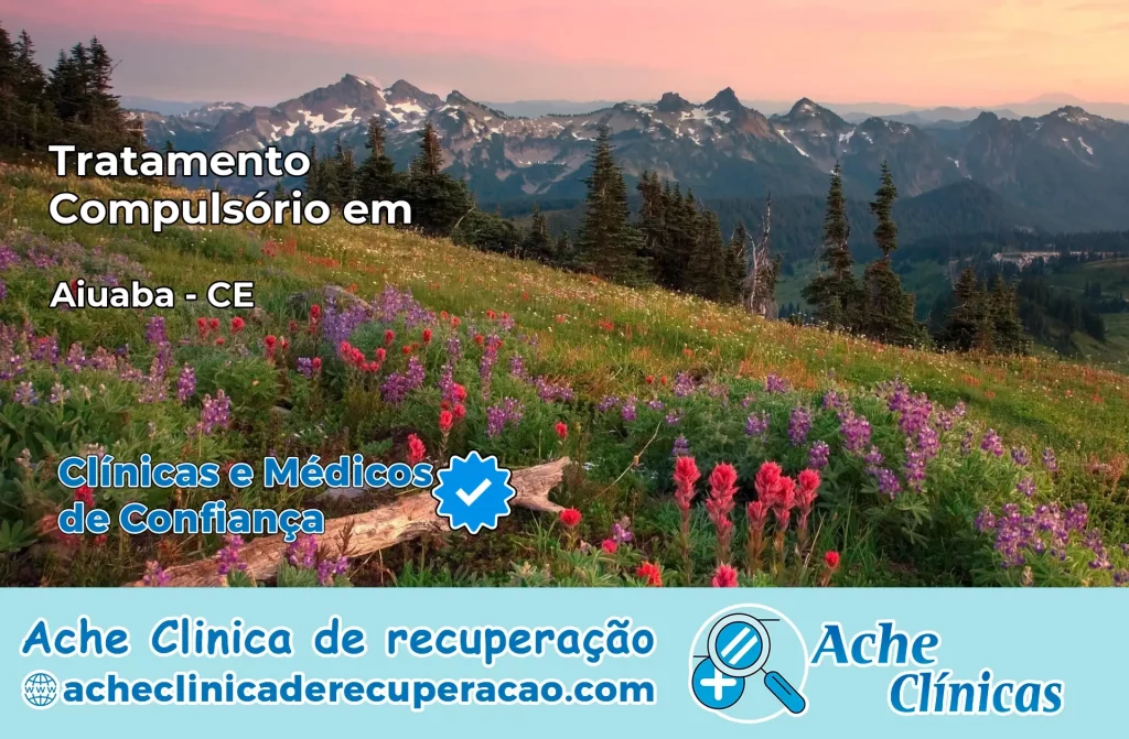 Tratamento Compulsório em Aiuaba – CE