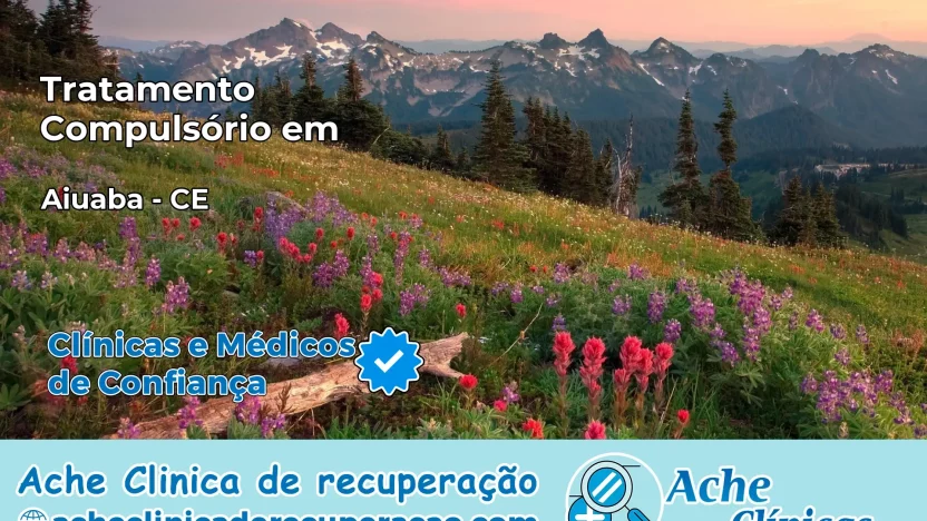 Tratamento Compulsório em Aiuaba – CE
