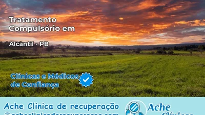 Tratamento Compulsório em Alcantil – PB