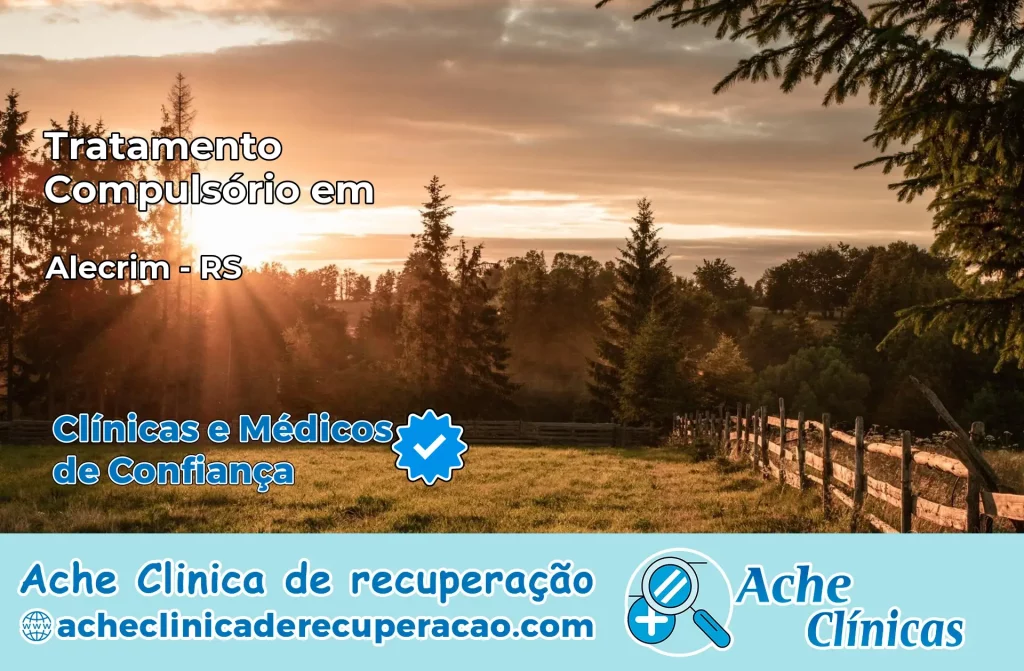 Tratamento Compulsório em Alecrim – RS