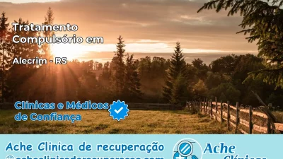 Tratamento Compulsório em Alecrim – RS