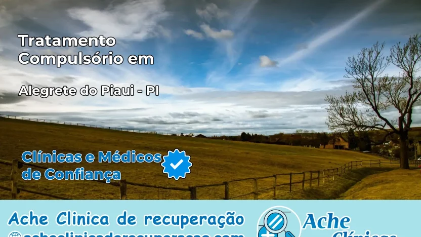 Tratamento Compulsório em Alegrete do Piauí – PI