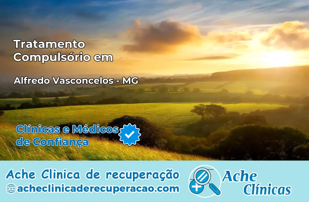 Tratamento Compulsório em Alfredo Vasconcelos – MG