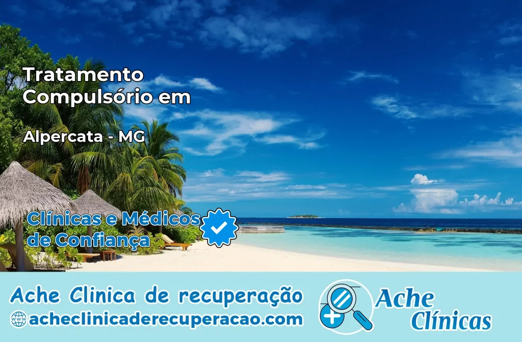 Tratamento Compulsório em Alpercata – MG