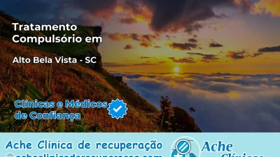 Tratamento Compulsório em Alto Bela Vista – SC