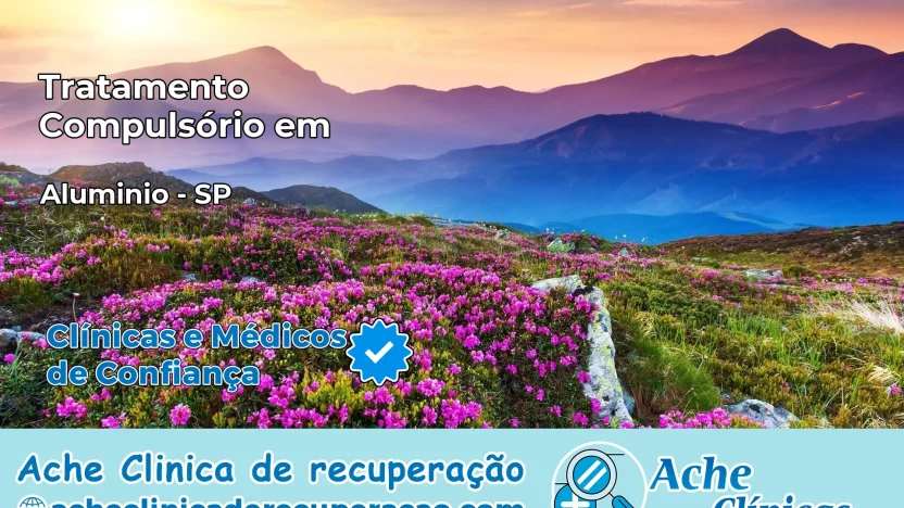 Tratamento Compulsório em Alumínio – SP