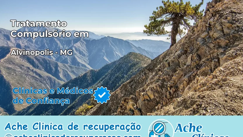 Tratamento Compulsório em Alvinópolis – MG
