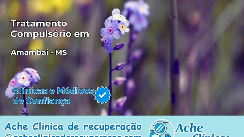 Tratamento Compulsório em Amambai – MS