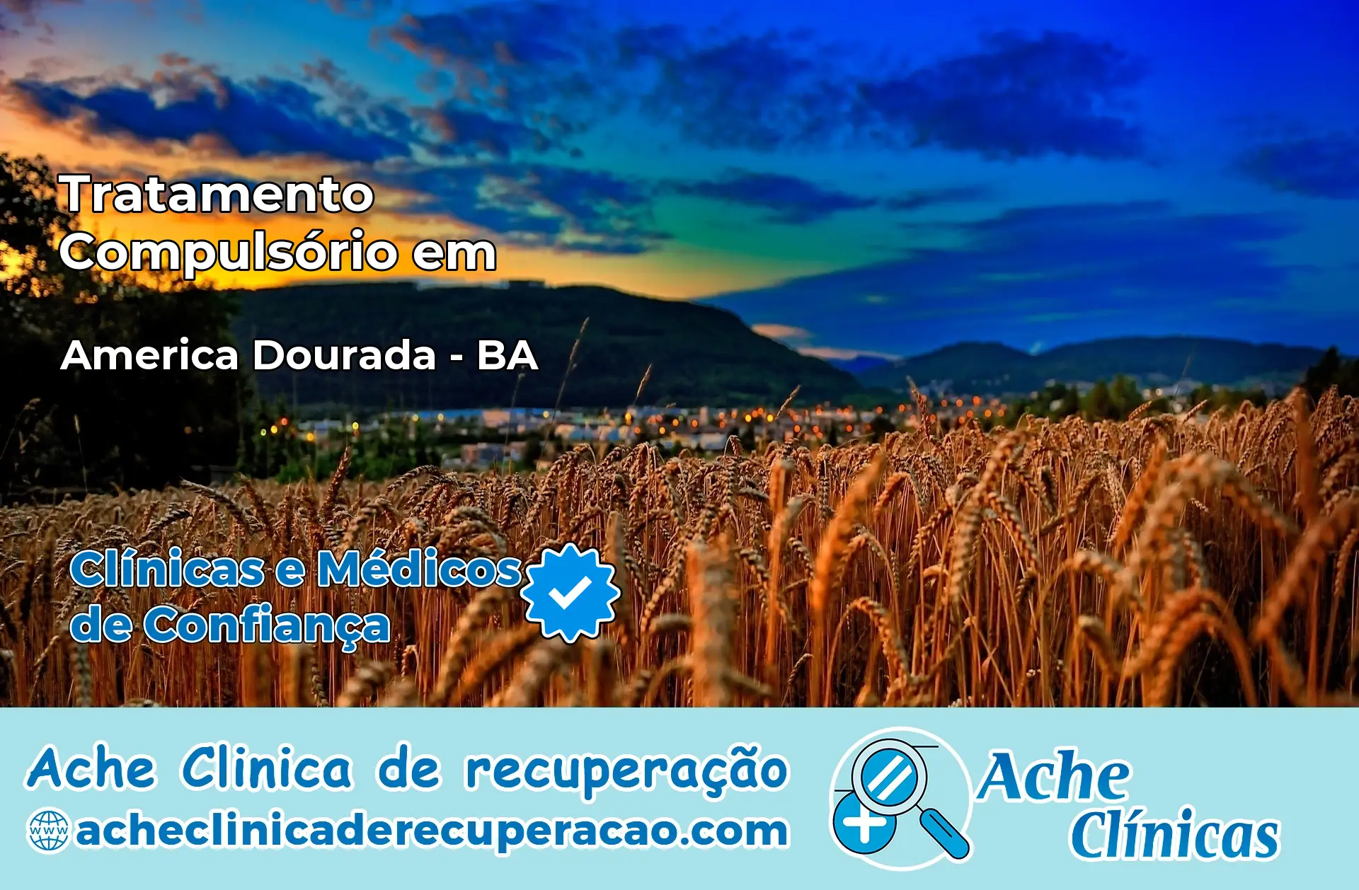 Tratamento Compulsório em América Dourada – BA