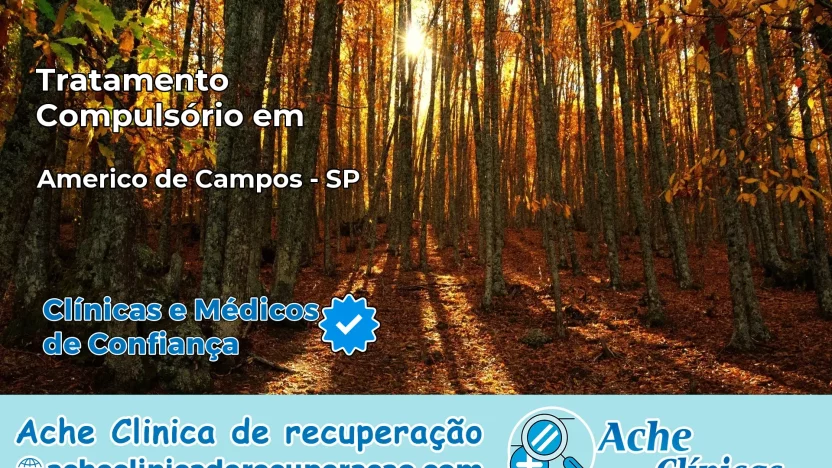 Tratamento Compulsório em Américo de Campos – SP