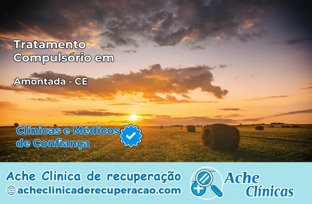 Tratamento Compulsório em Amontada – CE