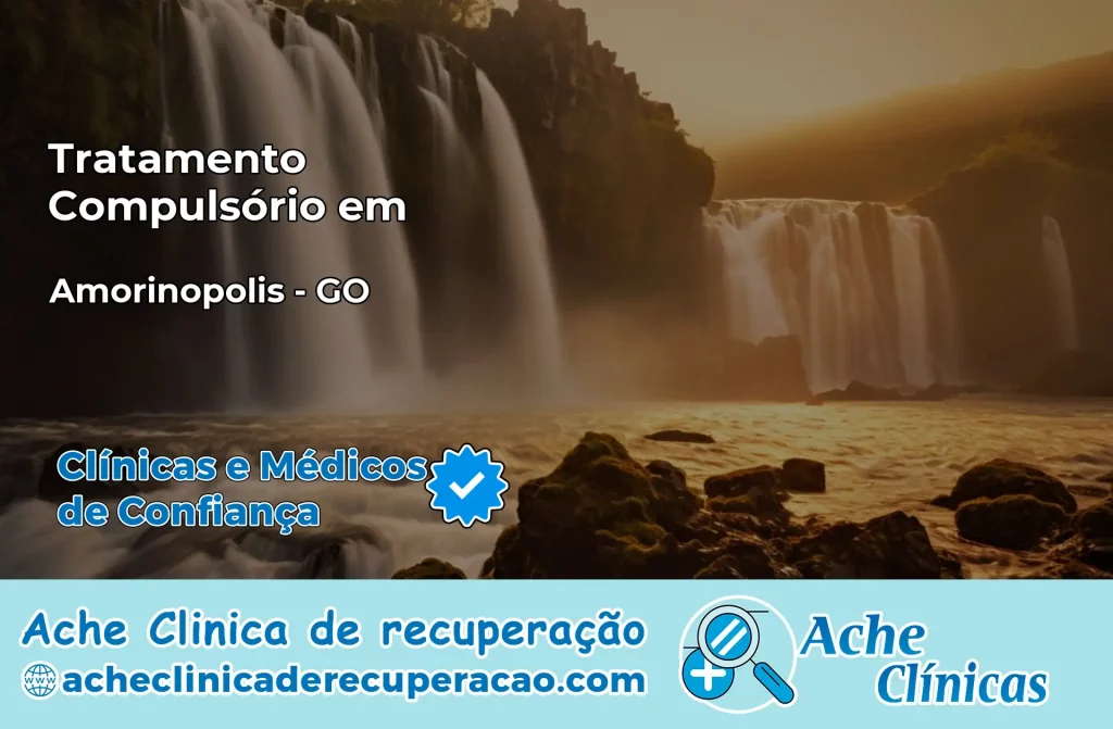 Tratamento Compulsório em Amorinópolis – GO