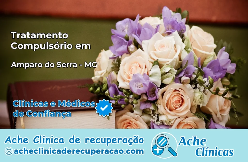 Tratamento Compulsório em Amparo do Serra – MG