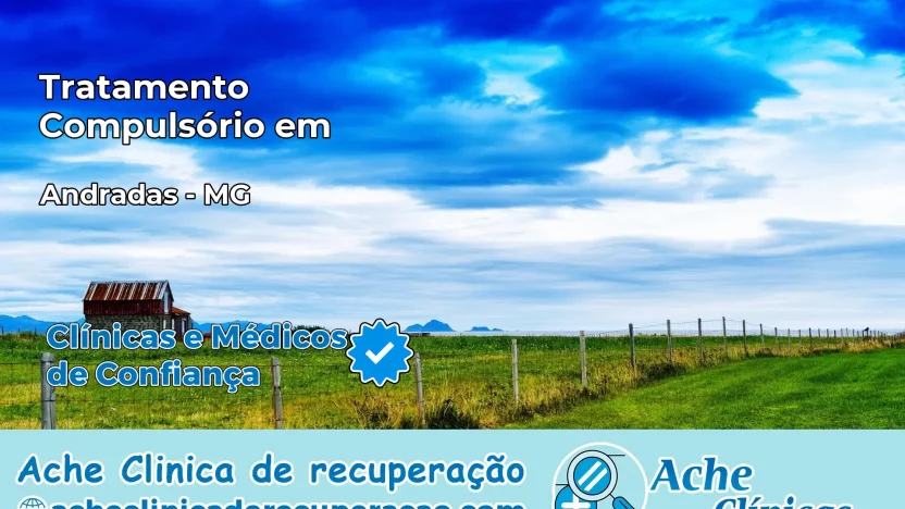 Tratamento Compulsório em Andradas – MG