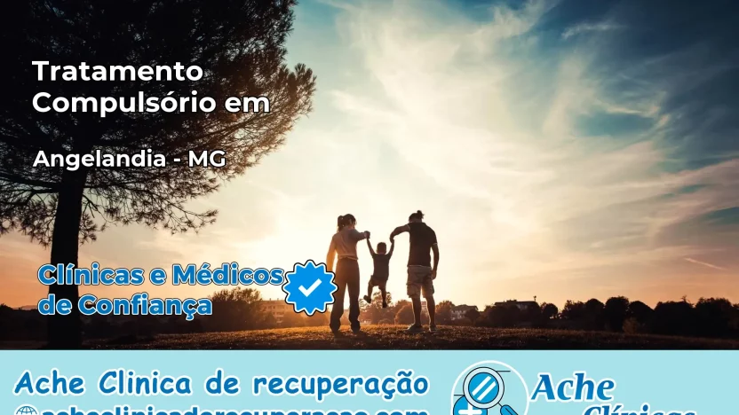 Tratamento Compulsório em Angelândia – MG
