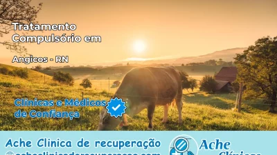Tratamento Compulsório em Angicos – RN